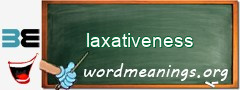 WordMeaning blackboard for laxativeness